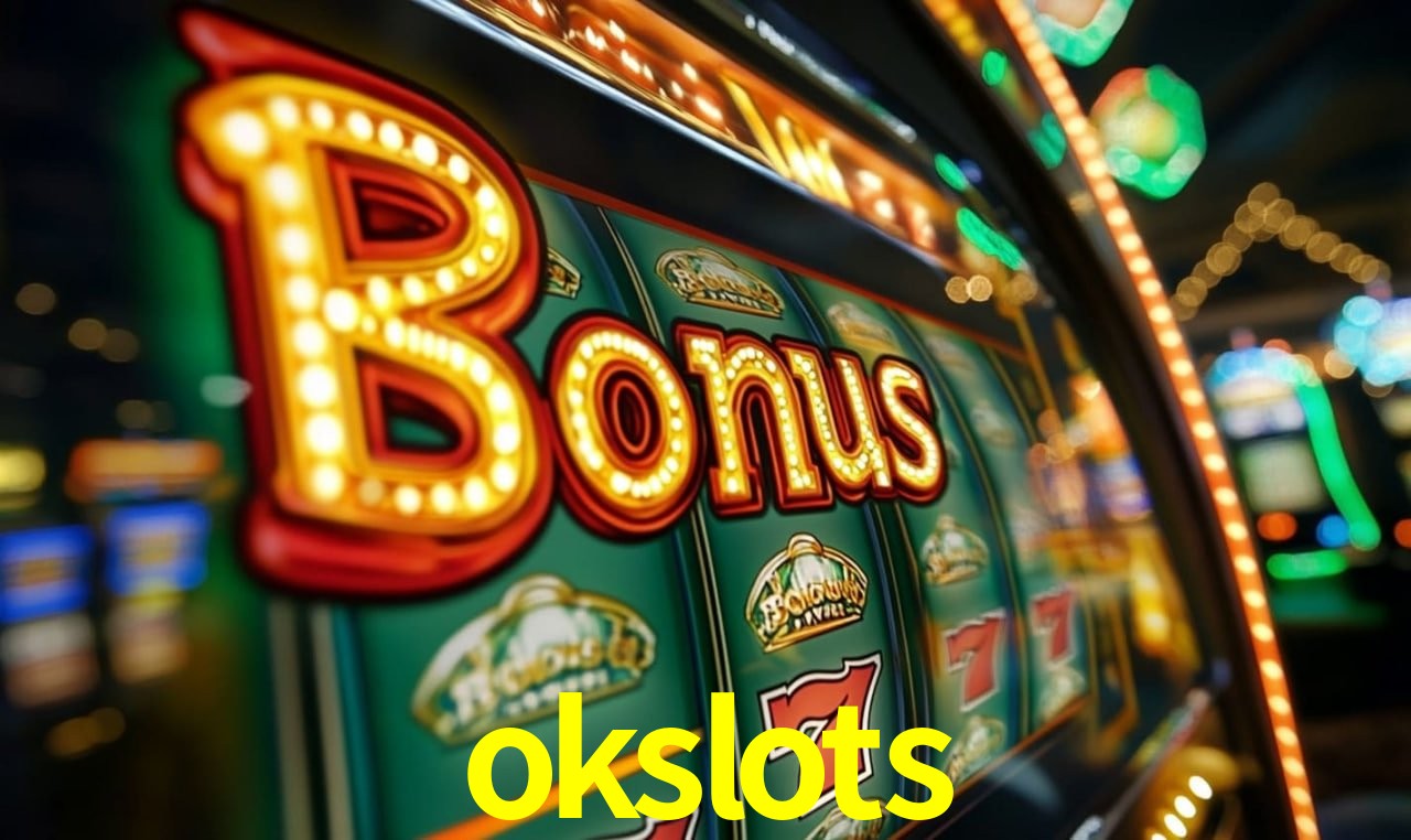 Jogos com bônus e suporte 24h na okslots